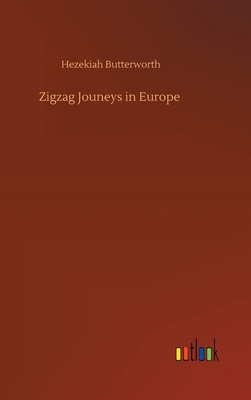 Zigzag Jouneys in Europe 3752379030 Book Cover