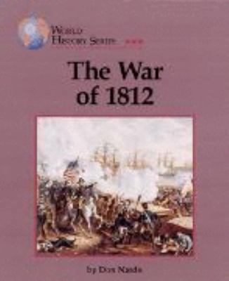 The War of 1812 1560065818 Book Cover