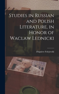 Studies in Russian and Polish Literature, in Ho... 1013981987 Book Cover