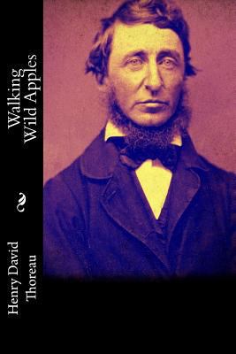Walking, Wild Apples (illustrated) 197591029X Book Cover