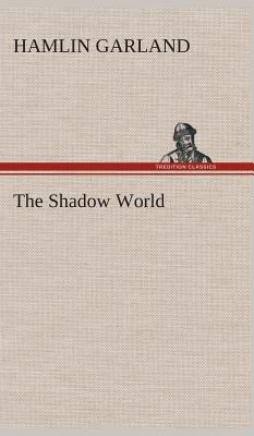 The Shadow World 3849520315 Book Cover