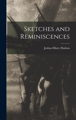 Sketches and Reminiscences 1015956092 Book Cover