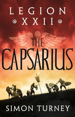Legion XXII: The Capsarius 1801108935 Book Cover