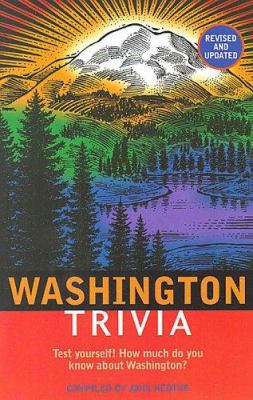 Washington Trivia: Revised Edition 1558539697 Book Cover
