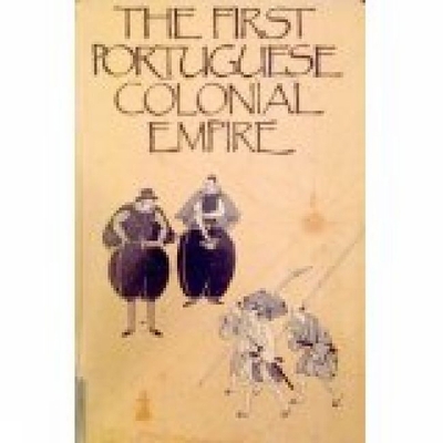 First Portuguese Colonial Empire 0859892573 Book Cover