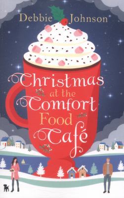 Christmas at the Comfort Food Café 0008205892 Book Cover