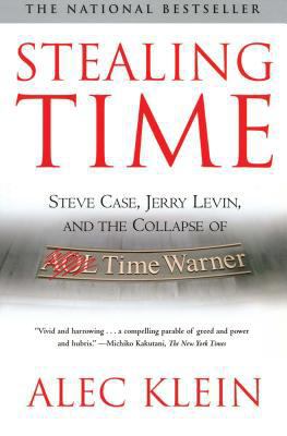 Stealing Time: Steve Case, Jerry Levin, and the... 074325984X Book Cover
