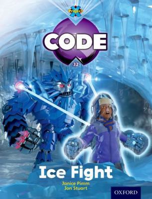 Project X Code: Freeze Ice Fight 0198340370 Book Cover