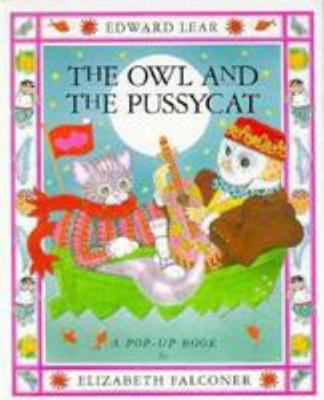 The Owl and the Pussycat, a Pop-Up Book 0824985710 Book Cover