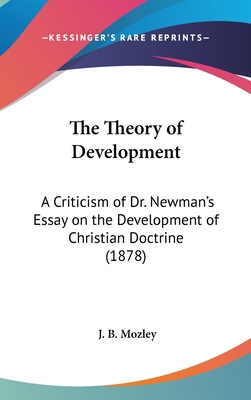 The Theory of Development: A Criticism of Dr. N... 1436515238 Book Cover