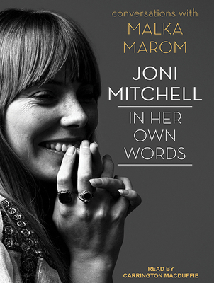 Joni Mitchell: In Her Own Words 1494557045 Book Cover