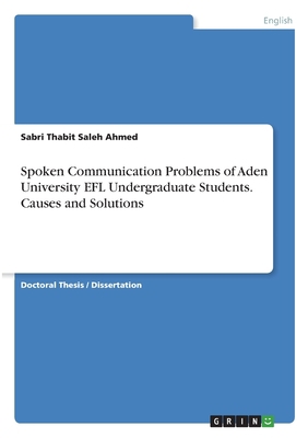 Spoken Communication Problems of Aden Universit... 3346791769 Book Cover