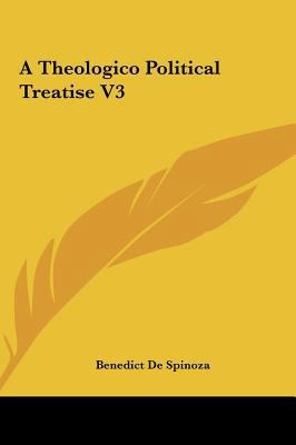 A Theologico Political Treatise V3 1161419209 Book Cover