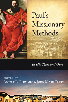 Paul's Missionary Methods: In His Time and Ours 0830857079 Book Cover