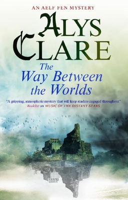 The Way Between the Worlds B007YWBVDW Book Cover