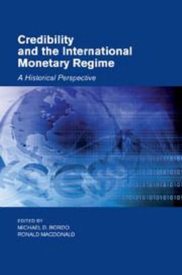 Credibility and the International Monetary Regi... 1139045849 Book Cover