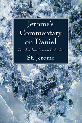 Jerome's Commentary on Daniel 1606083759 Book Cover