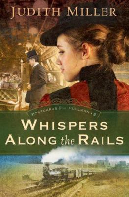Whispers Along the Rails (Postcards from Pullma... 0764204416 Book Cover