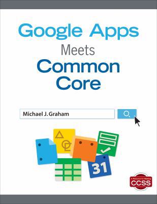 Google Apps Meets Common Core: Null B00QFXCC9S Book Cover
