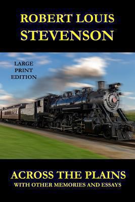 Across the Plains - Large Print Edition: With O... [Large Print] 1493761951 Book Cover