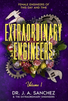 Extraordinary Engineers: Female Engineers of Th... B0C87Y8G96 Book Cover