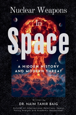Nuclear Weapons in Space B0FMMHFP8J Book Cover