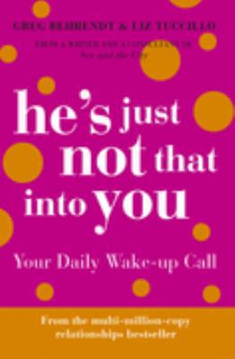 He's Just Not That Into You: Your Daily Wake-Up... 0007229275 Book Cover