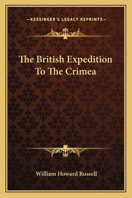 The British Expedition To The Crimea 1163130443 Book Cover