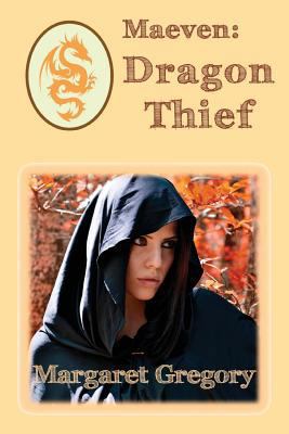 Maeven - Dragon Thief 1925332357 Book Cover