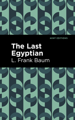 The Last Egyptian 1513211757 Book Cover