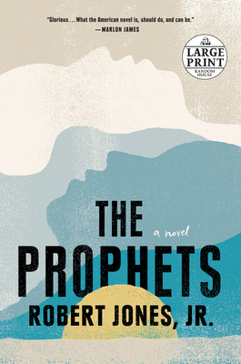 The Prophets [Large Print] 0593295501 Book Cover