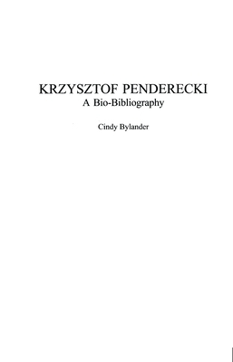 Krzysztof Penderecki: A Bio-Bibliography 0313256586 Book Cover