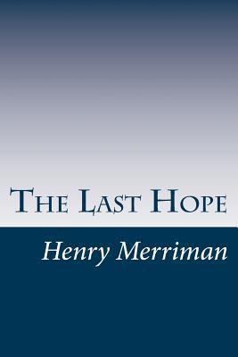 The Last Hope 1502754878 Book Cover
