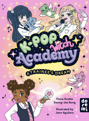 K-Pop Witch Academy: A Trainee's Dream 1917933150 Book Cover