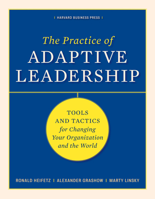 The Practice of Adaptive Leadership: Tools and ... B003P10AMO Book Cover