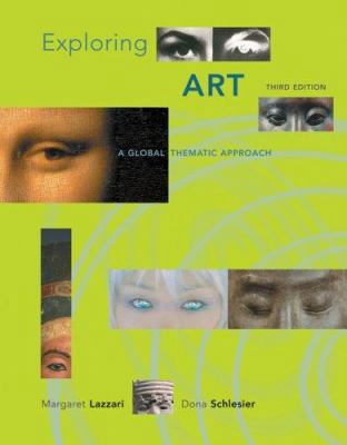Exploring Art: A Global, Thematic Approach 0495102555 Book Cover