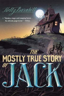 The Mostly True Story of Jack 0606266941 Book Cover