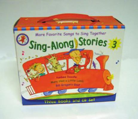 Sing-Along Stories 3: Mary Had a Little Lamb, Y... 0316011398 Book Cover