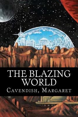 The Blazing World 1979369879 Book Cover