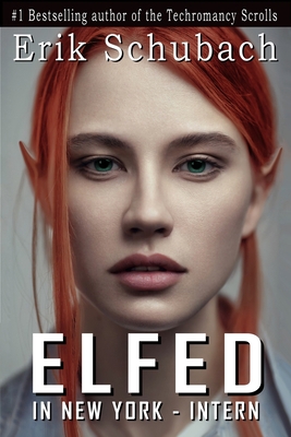 Elfed In New York: Intern 1088228208 Book Cover