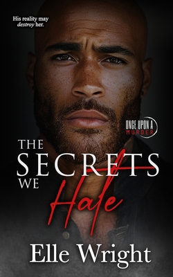 The Secrets We Hate B0DBHHKTXK Book Cover