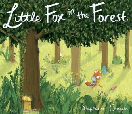 Little Fox in the Forest 0553537903 Book Cover