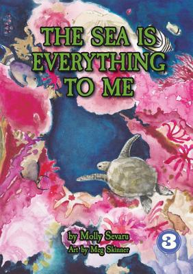 The Sea Is Everything To Me 998090027X Book Cover