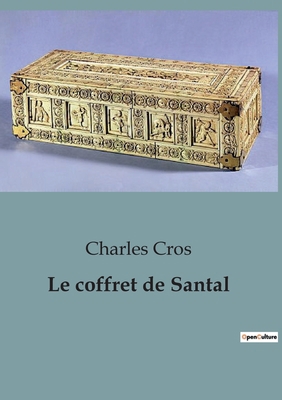 Le coffret de Santal [French] B0CL8T7GLK Book Cover
