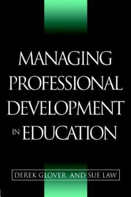 Managing Professional Development in Education 074941989X Book Cover