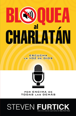 Bloquea Al Charlatán: Escucha La Voz de Dios Po... [Spanish] 0789921847 Book Cover