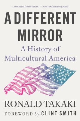 A Different Mirror: A History of Multicultural ... 0316499072 Book Cover