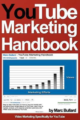 YouTube Marketing Handbook 1463711530 Book Cover
