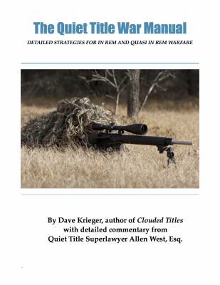 The Quiet Title War Manual 0996623000 Book Cover
