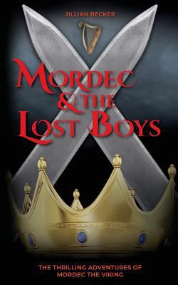 Mordec and the Lost Boys 1732727562 Book Cover
